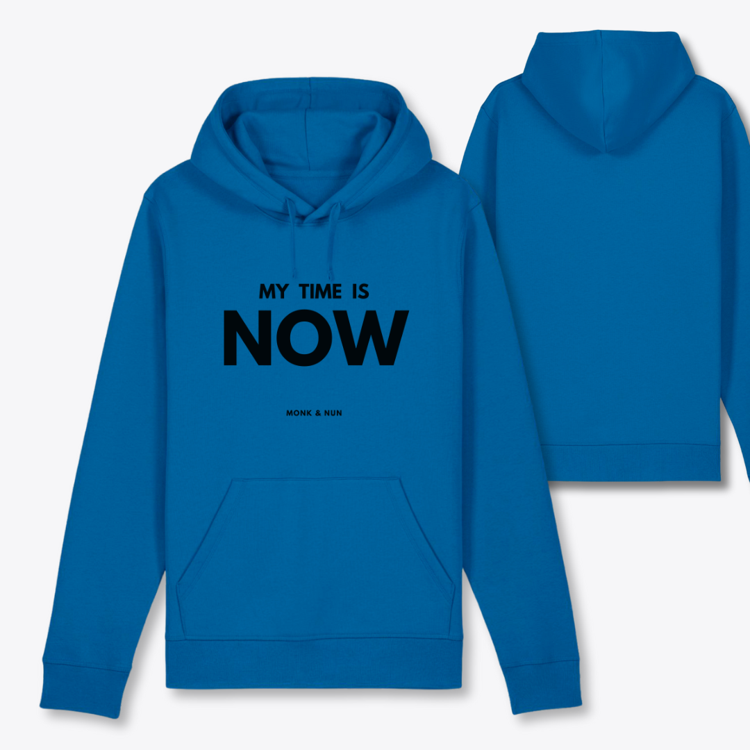 Bio Hoodie Unisex "MY TIME IS NOW"