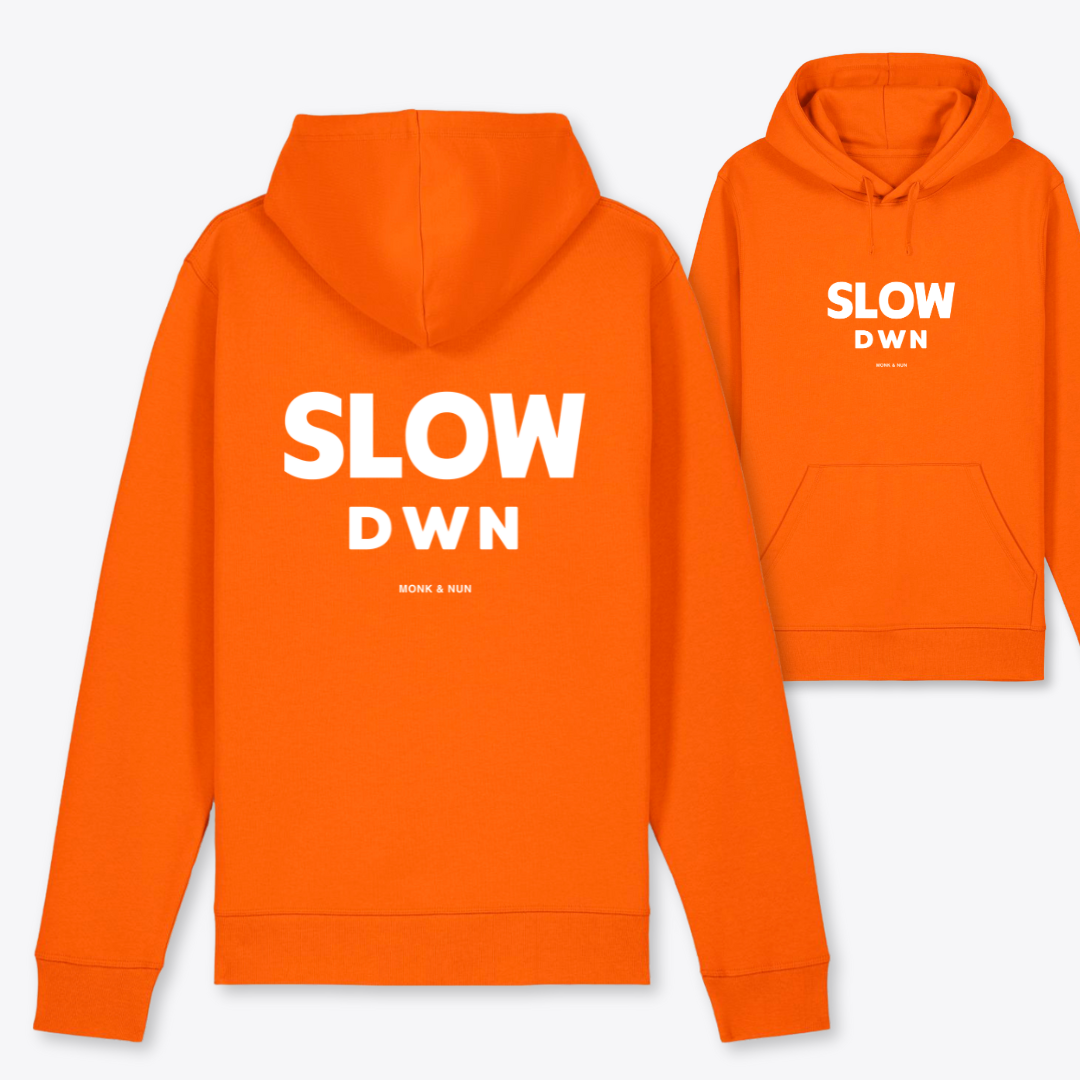 Bio Hoodie Unisex "SLOW DOWN" - beidseitig bedruckt