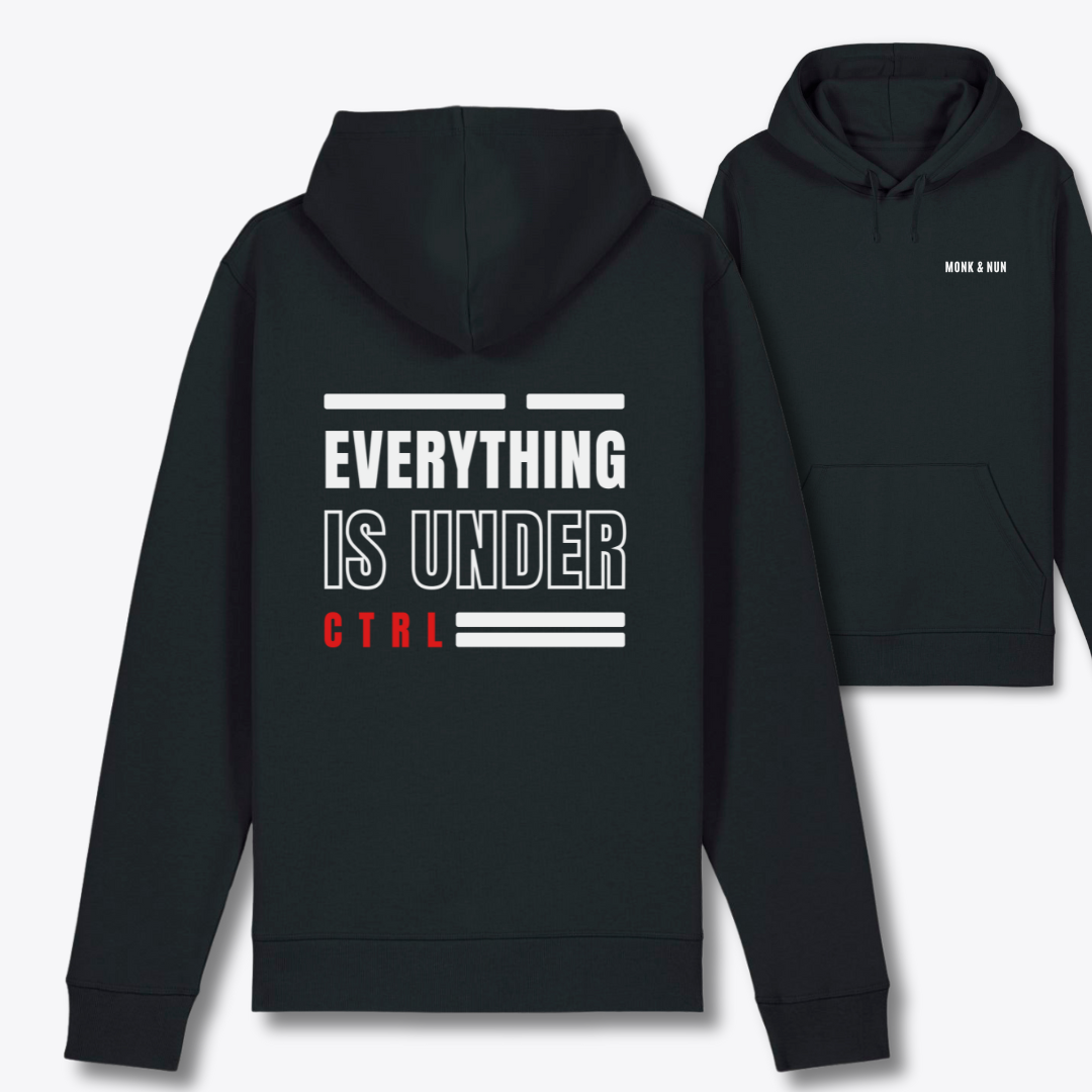 Bio Hoodie Unisex "EVERYTHING IS UNDER CONTROL"