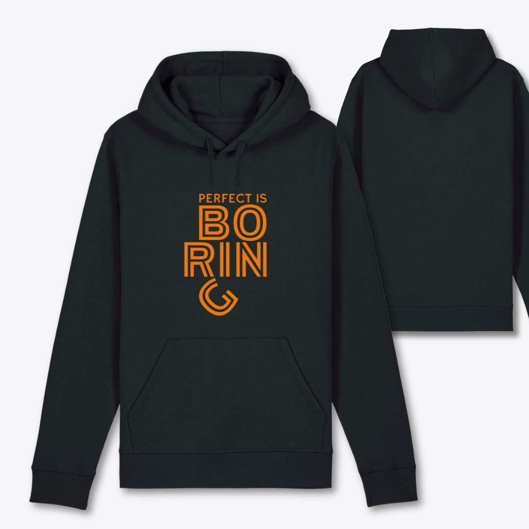 Bio Hoodie Unisex "PERFECT IS BORING"