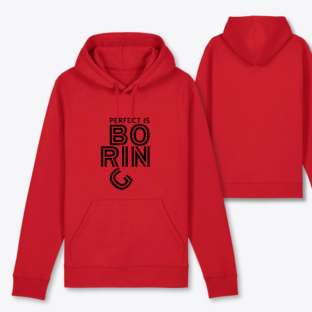 Bio Hoodie Unisex "PERFECT IS BORING"