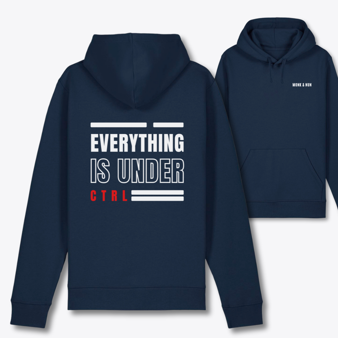 Bio Hoodie Unisex "EVERYTHING IS UNDER CONTROL"