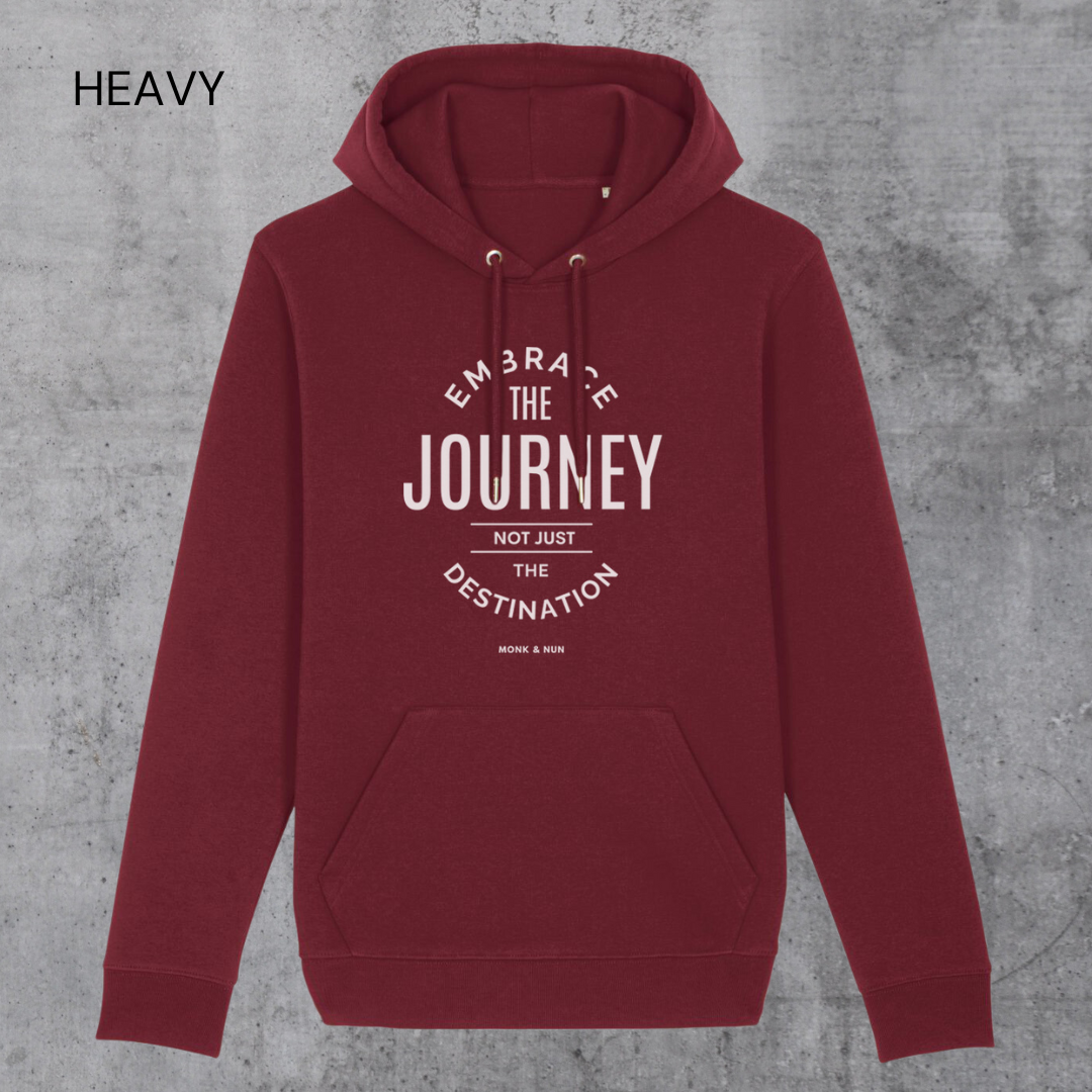 HEAVY Hoodie Unisex "EMBRACE THE JOURNEY"