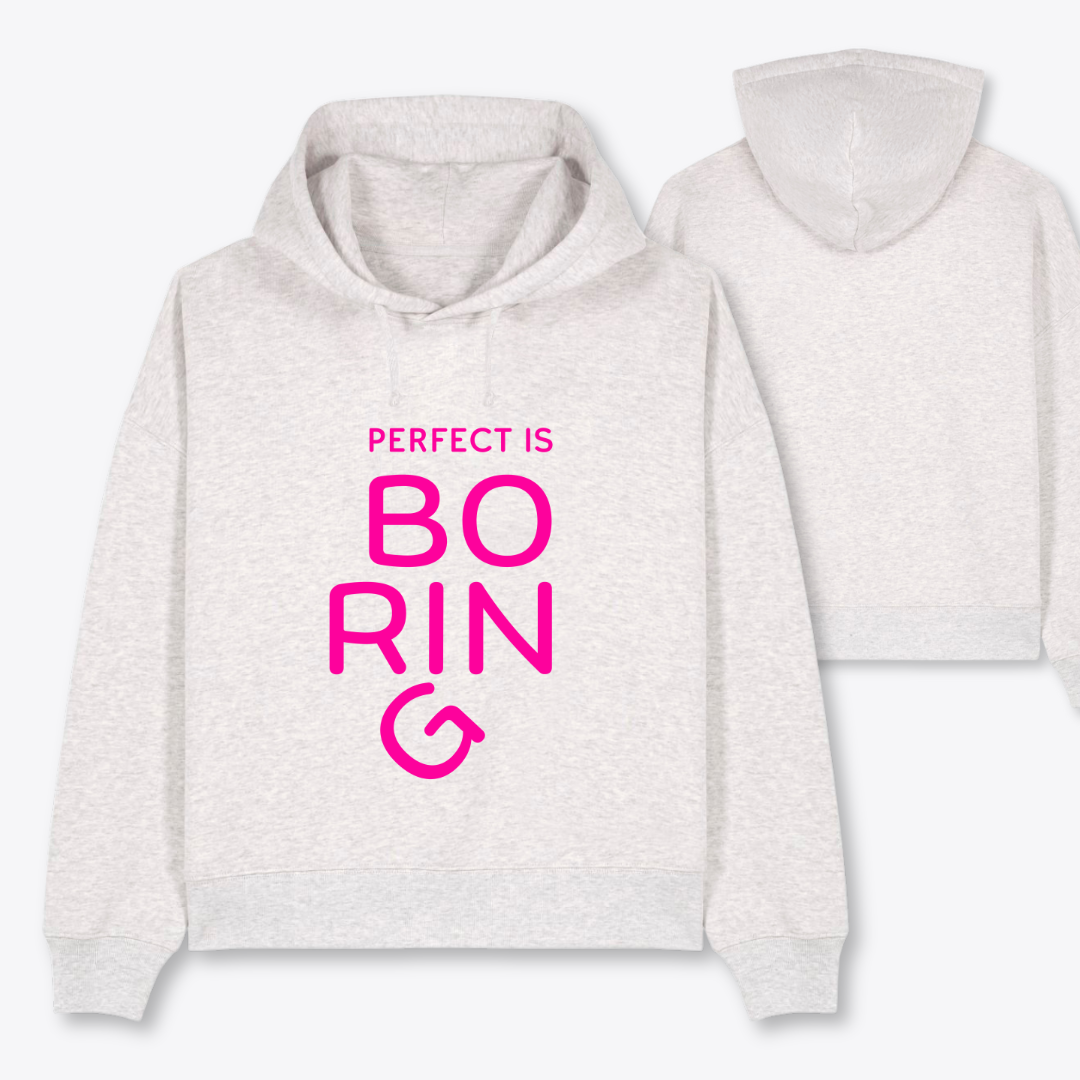 Boxcut Hoodie "PERFECT IS BORING"