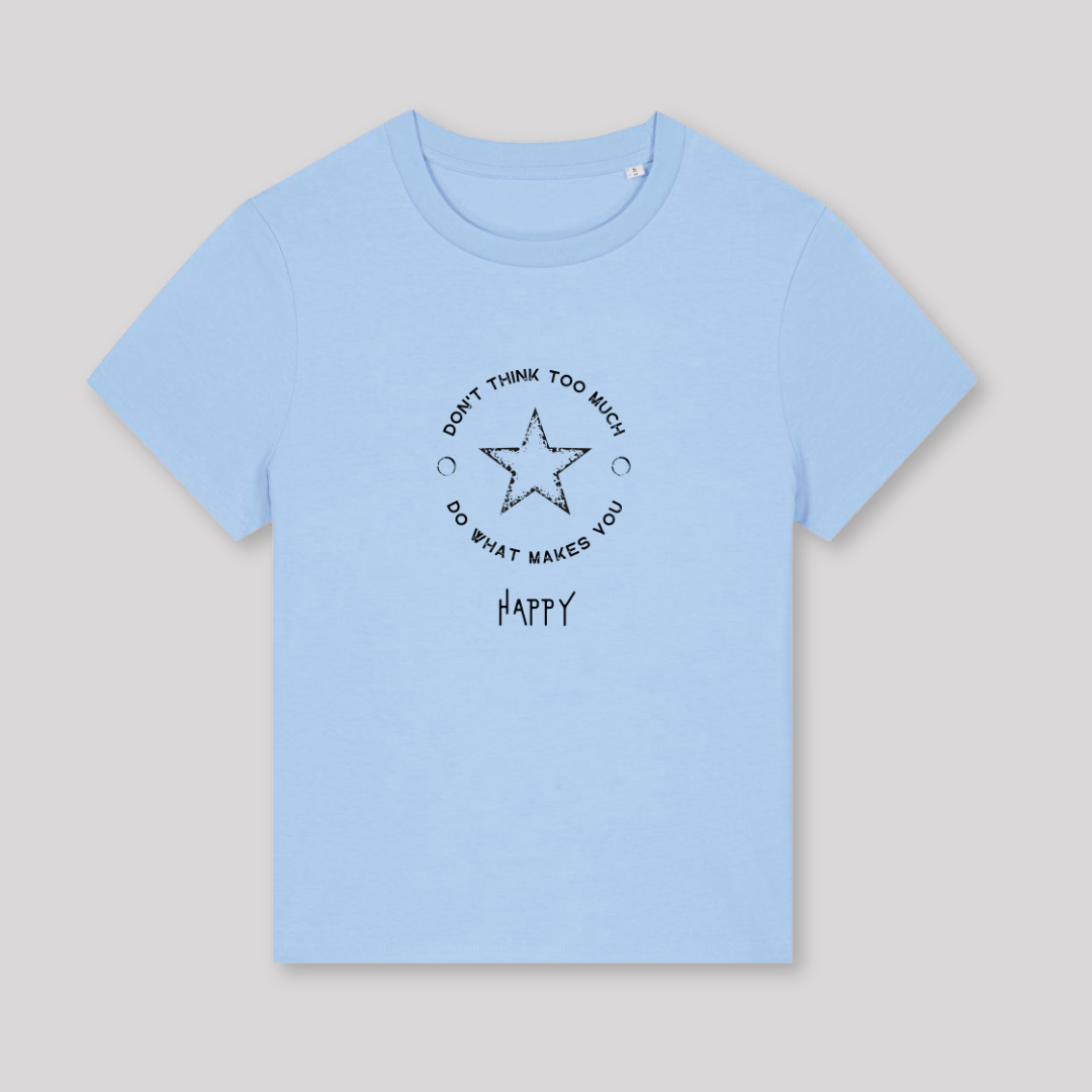 Damen T-Shirt fashion fit "DON'T THINK TOO MUCH"