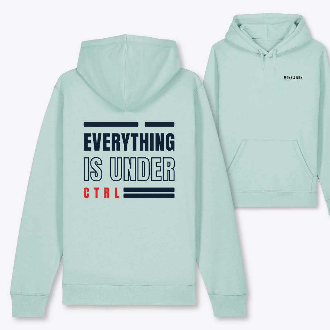 Bio Hoodie Unisex "EVERYTHING IS UNDER CONTROL"