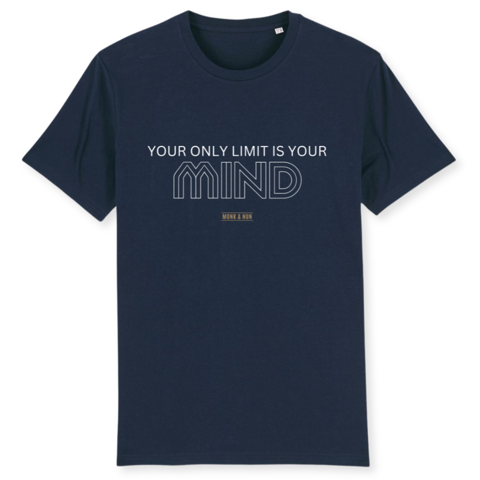 Unisex T-Shirt "YOUR ONLY LIMIT IS YOUR MIND" Bio-Baumwolle