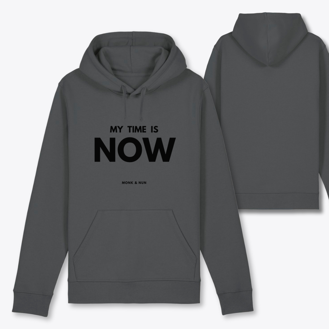 Bio Hoodie Unisex "MY TIME IS NOW"