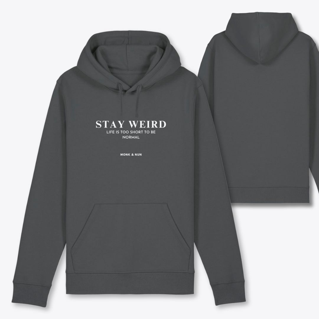 Bio Hoodie Unisex "STAY WEIRD"