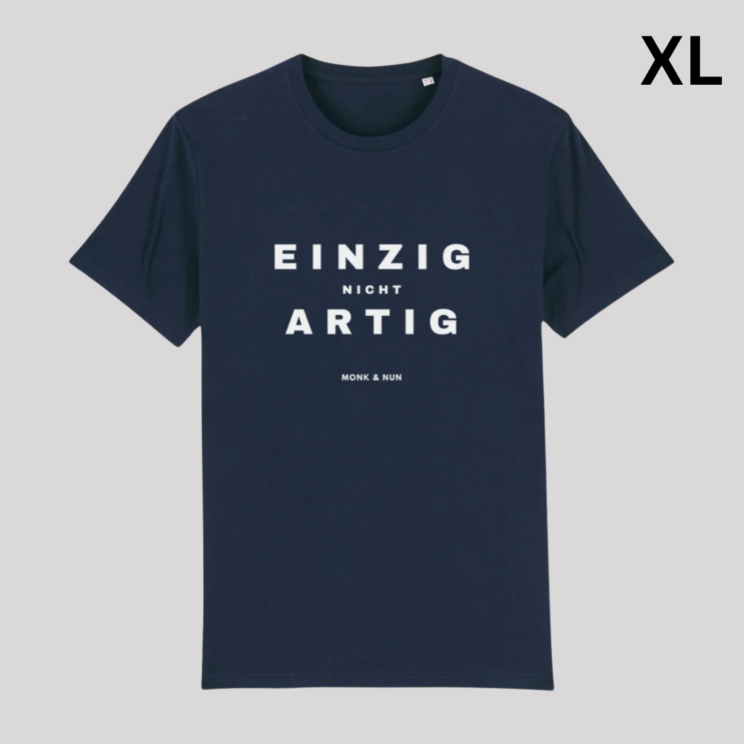 BD-Unisex T-Shirt "EINZIG NICHT ARTIG" dickere Qualität