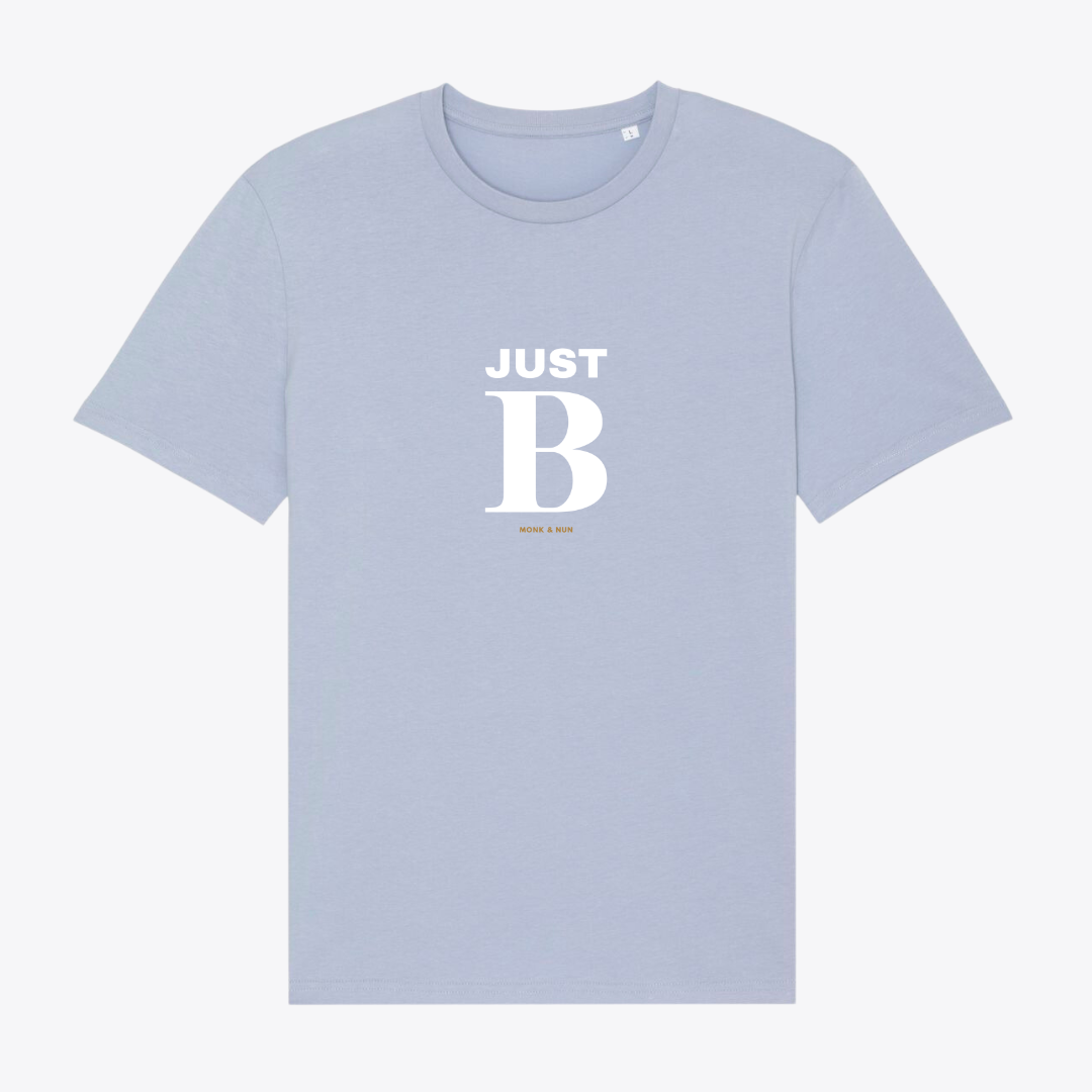 Unisex T-Shirt "JUST BE"