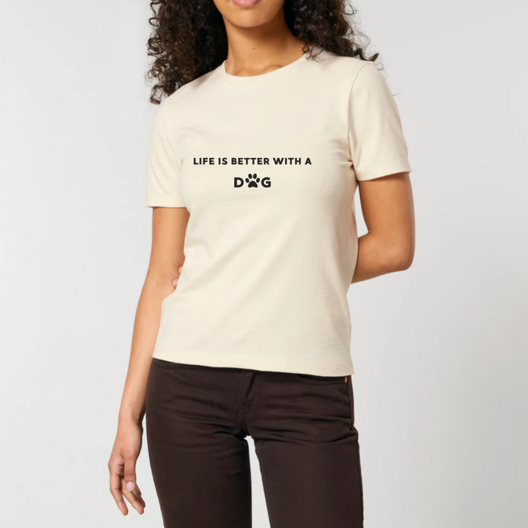 Damen T-Shirt slim fit stretchy "LIFE IS BETTER WITH A DOG"