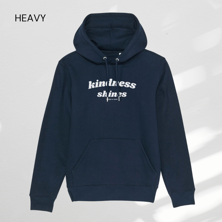 HEAVY Hoodie Unisex "KINDNESS SHINES"