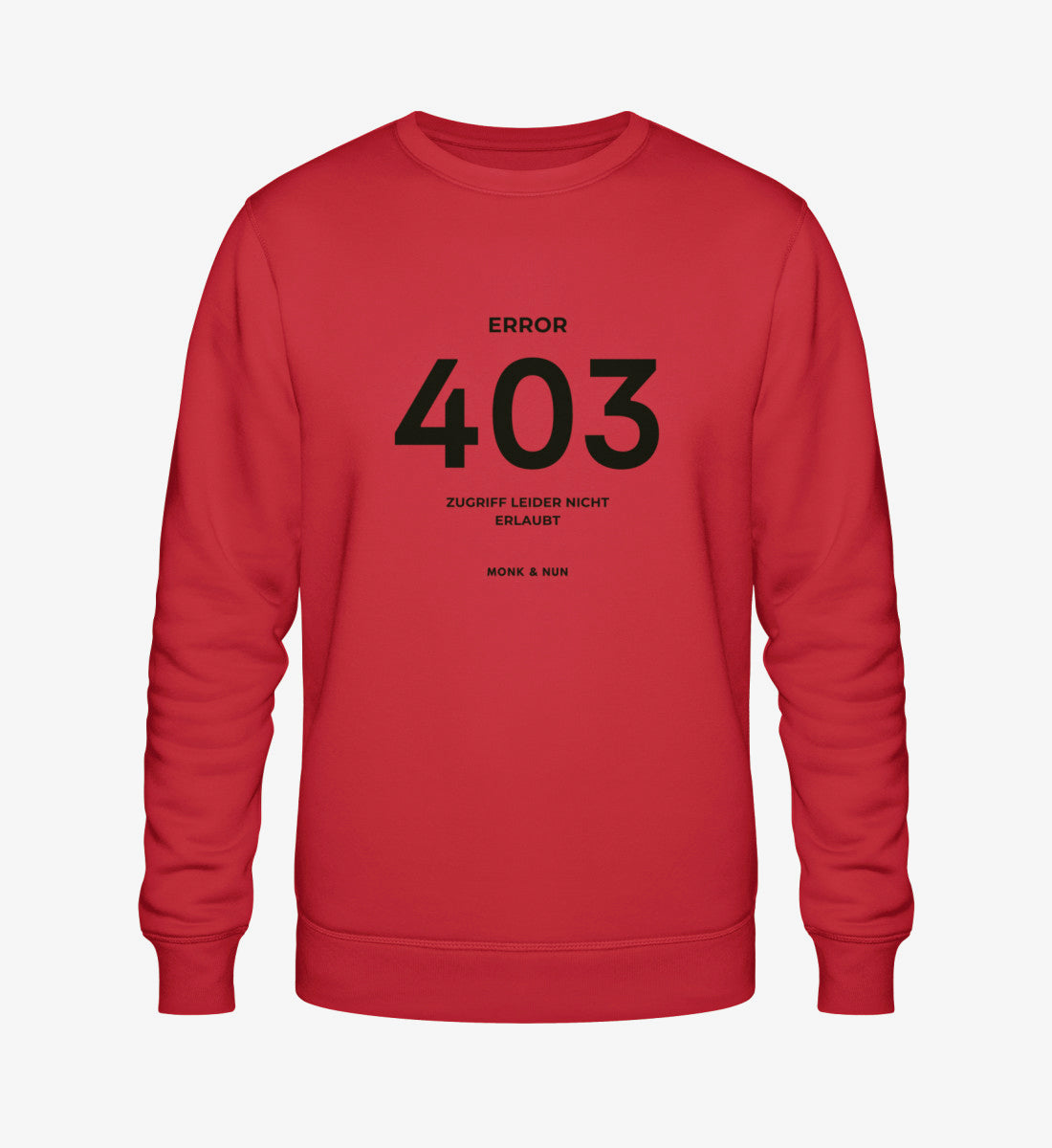 Bio Sweatshirt Unisex "ERROR 403"
