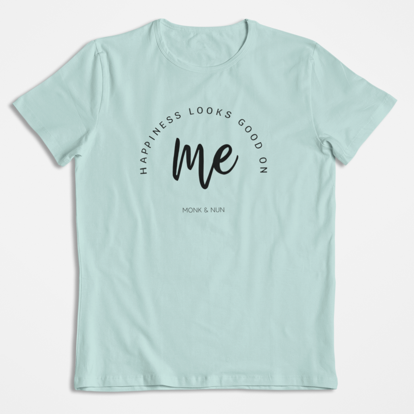 Damen T-Shirt loose fit "HAPPINESS LOOKS GOOD ON ME" Bio-Baumwolle