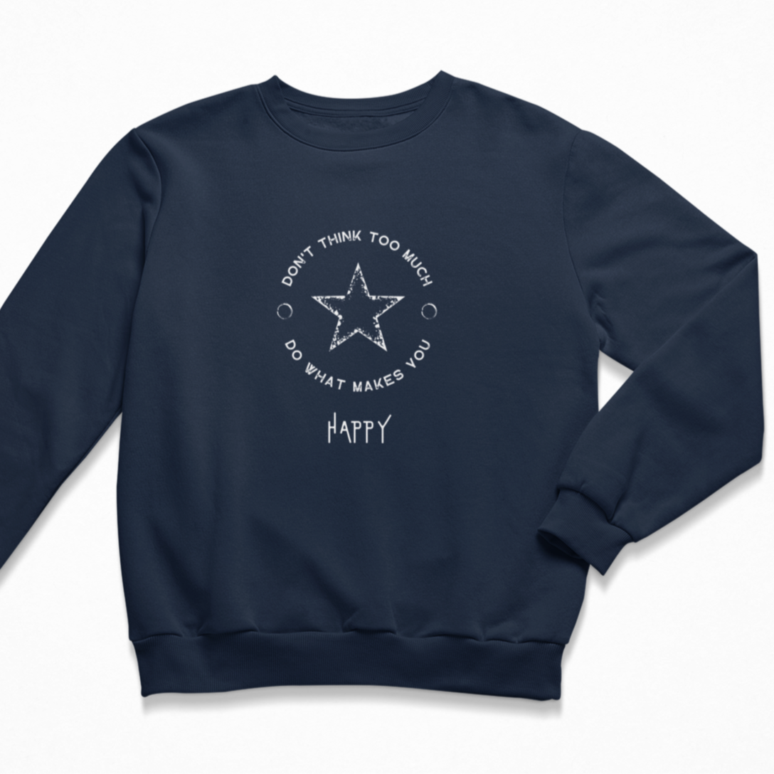 Damen Sweater regular fit "DON'T THINK TOO MUCH..."