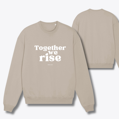 Damen Sweater oversized fit "TOGETHER WE RISE"