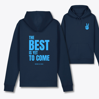 Damen Hoodie regular fit "THE BEST IS YET TO COME"