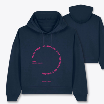 Boxcut Hoodie "MAKE TODAY SO AMAZING..."