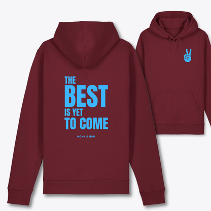 Damen Hoodie regular fit "THE BEST IS YET TO COME"