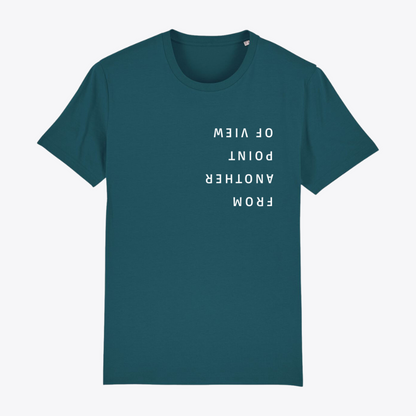 Unisex T-Shirt "FROM ANOTHER POINT OF VIEW"