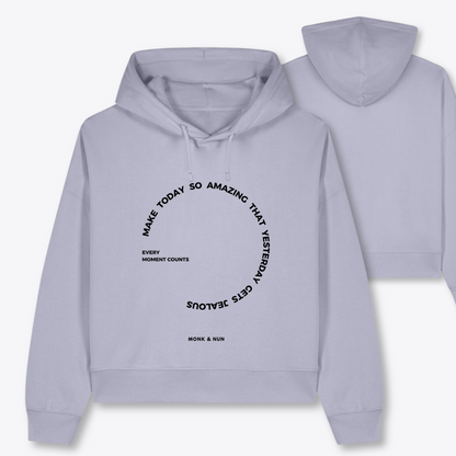 Boxcut Hoodie "MAKE TODAY SO AMAZING..."