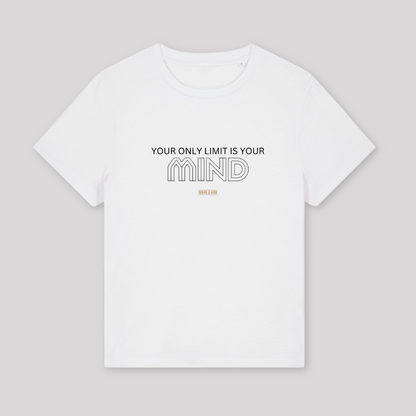 Damen T-Shirt fashion fit "YOUR ONLY LIMIT IS YOUR MIND"