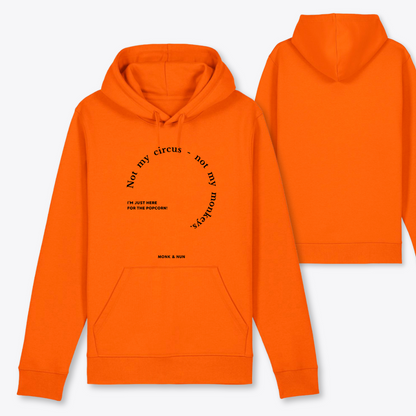 Damen Hoodie regular fit "NOT MY CIRCUS - NOT MY MONKEYS"