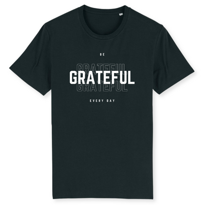 Unisex T-Shirt "BE GRATEFUL EVERY DAY" Bio-Baumwolle
