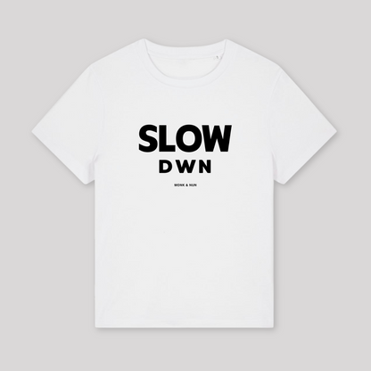 Damen T-Shirt fashion fit "SLOW DOWN"