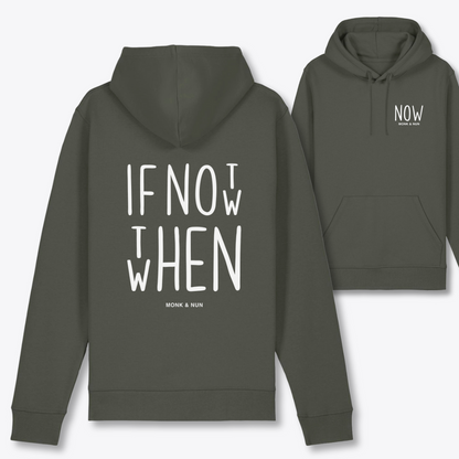 Damen Hoodie regular fit "IF NOT NOW THEN WHEN"