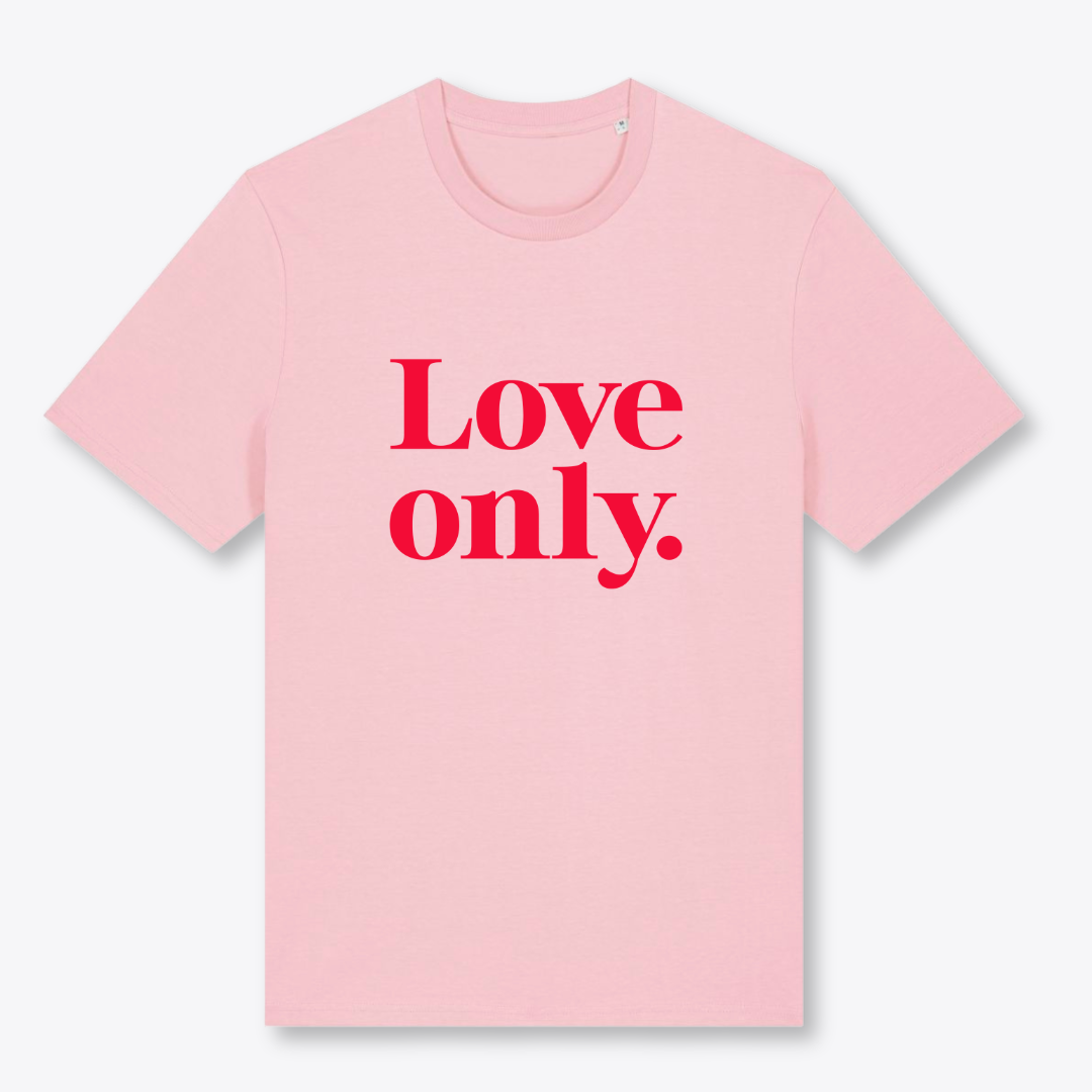 Unisex T-Shirt "LOVE ONLY" Bio-Baumwolle