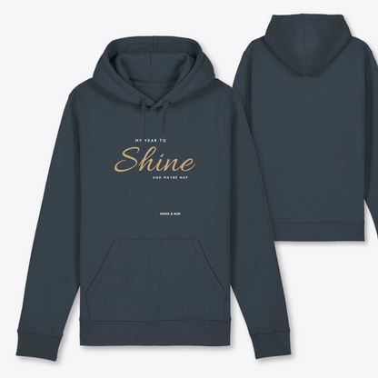 Damen Hoodie regular fit "MY YEAR TO SHINE AND MAYBE NAP"