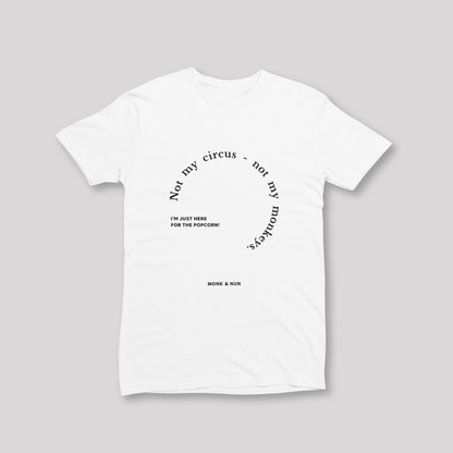 Damen T-Shirt slim fit stretchy "NOT MY CIRCUS..."