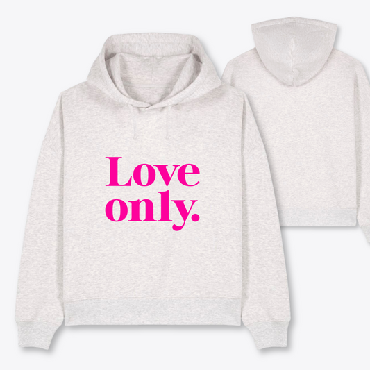 Boxcut Hoodie "LOVE ONLY."