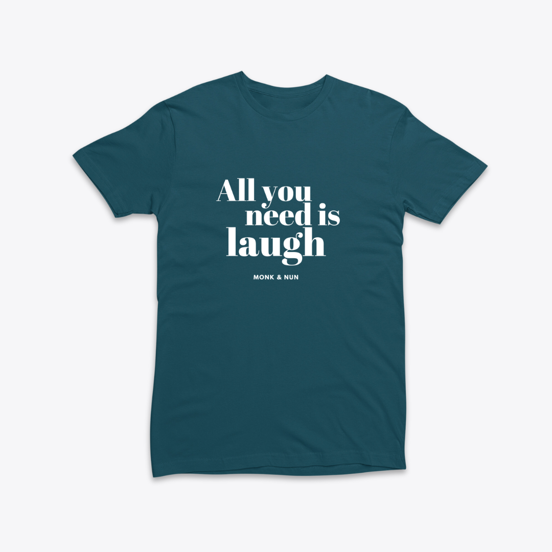 Damen T-Shirt slim fit stretchy "ALL YOU NEED IS LAUGH"