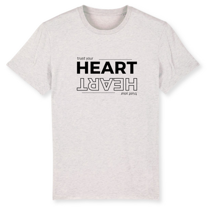 Unisex T-Shirt "TRUST YOUR HEART" Bio-Baumwolle