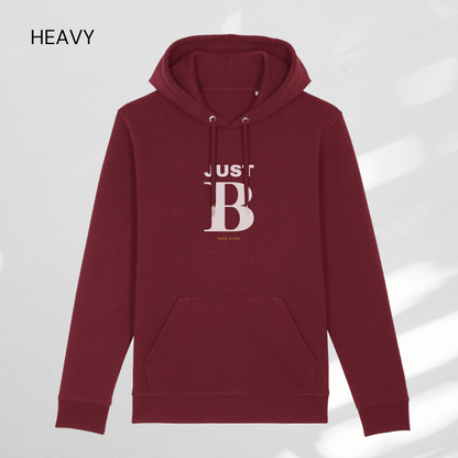 HEAVY Hoodie Unisex "JUST BE"