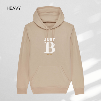 HEAVY Hoodie Unisex "JUST BE"