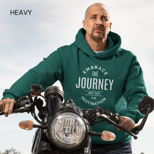 HEAVY Hoodie Unisex "EMBRACE THE JOURNEY"