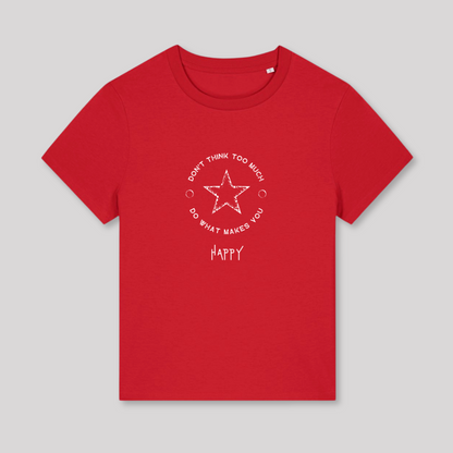 Damen T-Shirt fashion fit "DON'T THINK TOO MUCH"