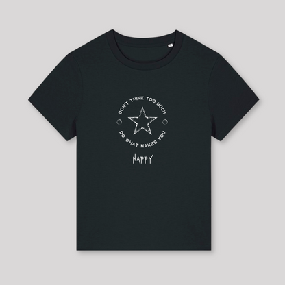 Damen T-Shirt fashion fit "DON'T THINK TOO MUCH"