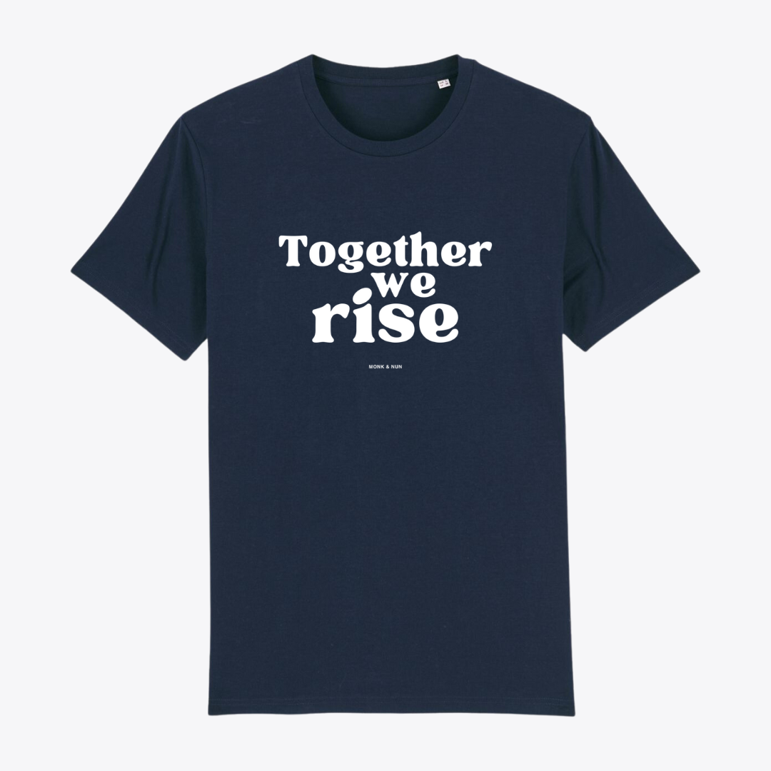 Unisex T-Shirt "TOGETHER WE RISE" Bio-Baumwolle