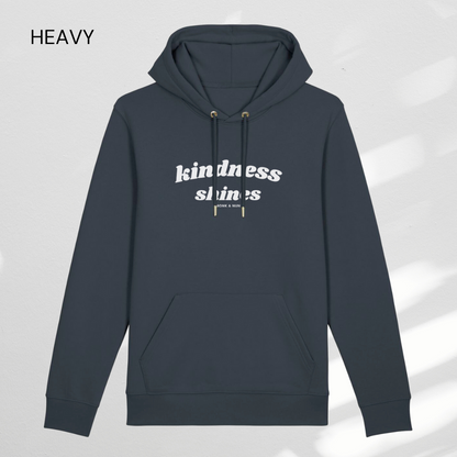 HEAVY Hoodie Unisex "KINDNESS SHINES"