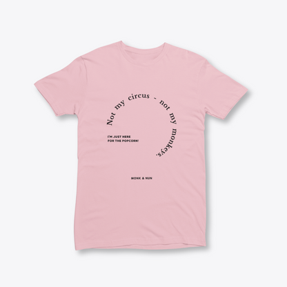 Damen T-Shirt slim fit stretchy "NOT MY CIRCUS..."