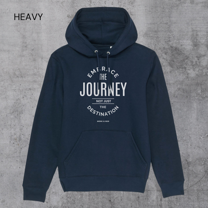 HEAVY Hoodie Unisex "EMBRACE THE JOURNEY"