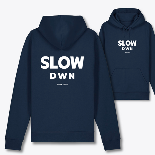 Bio Hoodie Unisex "SLOW DOWN" - beidseitig bedruckt