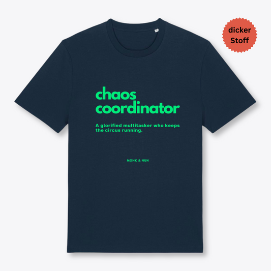 Unisex T-Shirt "CHAOS COORDINATOR"