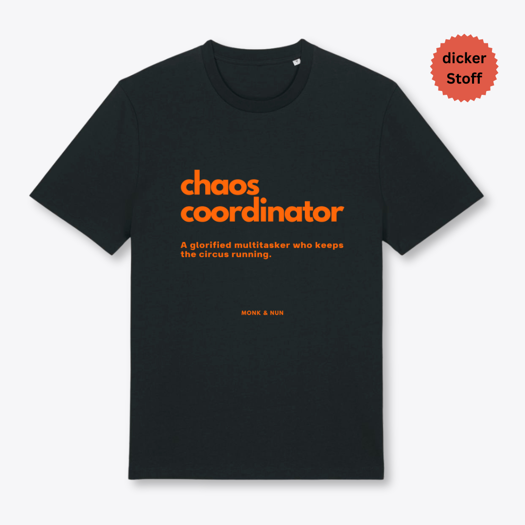 Unisex T-Shirt "CHAOS COORDINATOR"