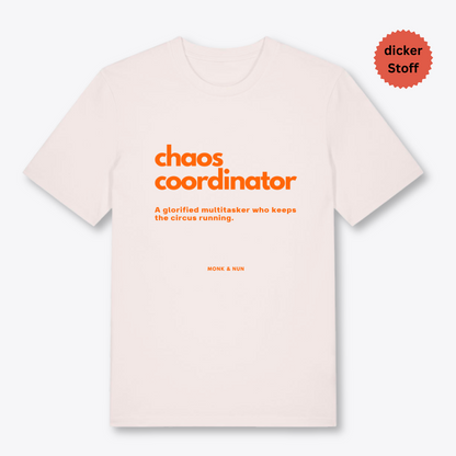 Unisex T-Shirt "CHAOS COORDINATOR"